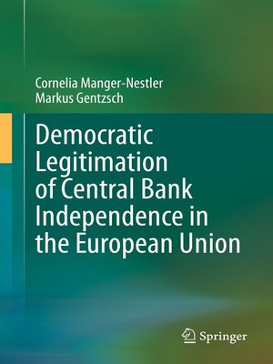 cover image of Democratic Legitimation of Central Bank Independence in the European Union